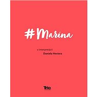 Marína: v interpretácii Daniela Heviera - 