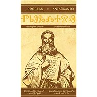 Proglas Antaukanto: viacjazyčné vydanie - Konštatýn Filozof sv. Cyril