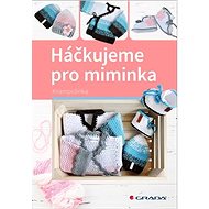 Háčkujeme pro miminka - 
