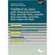 Nahlížení do spisu - Pavel Mates; Petr Černý; Tomáš Lechner; Pavel Skalka