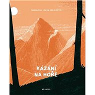Kázání na hoře - Ivana Pecháčková