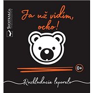 Ja už vidím, ocko! - Mirka Svojtková
