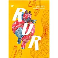 R.U.R. - Karel Čapek; Kateřina Čupová