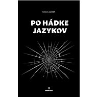 Po hádke jazykov - Roman Jadroň