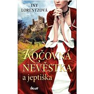 Kočovná nevěstka a jeptiška - Iny Lorentzová