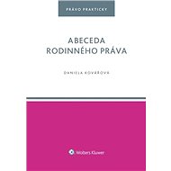 Abeceda rodinného práva - Daniela Kovářová