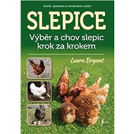Slepice - Laura Bryant