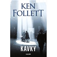 Kavky - Ken Follett