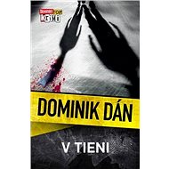 V tieni - Dominik Dán