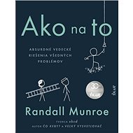 Ako na to - Randall Munroe