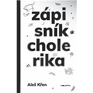 Zápisník cholerika - 