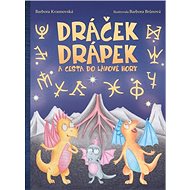 Dráček Drápek a Cesta do Lávové hory - Barbora Kvasnovská