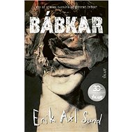 Bábkar - Erik Axl Sund