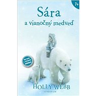 Sára a vianočný medveď - Holly Webbová