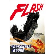 Flash Dokonalá bouře - Joshua Williamson