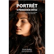 Portrét v přirozeném světle - Scott Kelby