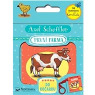 První farma: Do kočárku - Axel Scheffler