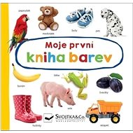 Moje první kniha barev - 