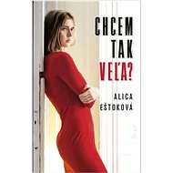 Chcem tak veľa? - 