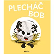 Plecháč Bob - Hedviga Gutierrez