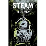 Steam - Green Scum