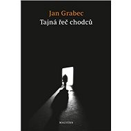 Tajná řeč chodců - Jan Grabec