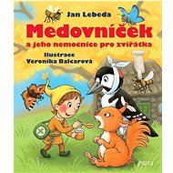 Medovníček a nemocnice pro zvířátka - Jan Lebeda