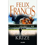 Krize - Felix Francis