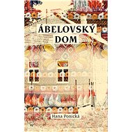 Ábelovský dom - Hana Ponická