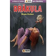 Drákula: Světová četba pro školáky - Bram Stoker