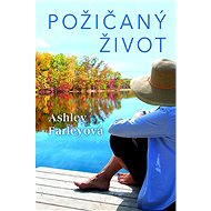 Požičaný život - Ashley Farleyová