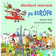 Básničkové cestovanie po Európe - Vladimír Keníž