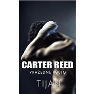 Carter Reed Vražedné pouto - Tijan