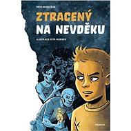 Ztracený na Nevděku - Petr Hugo Šlik