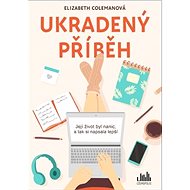 Ukradený příběh - Elizabeth Colemanová