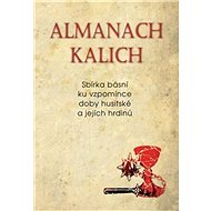 Almanach Kalich - Jaroslav Janovec; Daniel Landa; Miroslav Houška; Jan Poklop