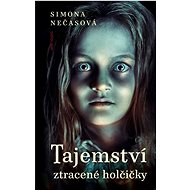 Tajemství ztracené holčičky - 