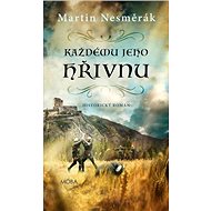 Každému jeho hřivnu - Martin Nesměrák