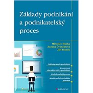 Základy podnikání a podnikatelský proces - Miroslav Hučka