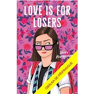 Love Is For Losers - Wibke Brueggemann