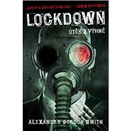 Lockdown FOBOS: Útěk z výhně - A. G. Smith