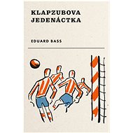 Klapzubova jedenáctka OMEGA - Eduard Bass