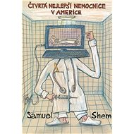 Čtvrtá nejlepší nemocnice v Americe - Samuel Shem