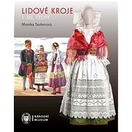 Lidové kroje: 1. díl. Čechy - 