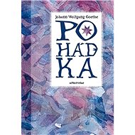 Pohádka - Johann Wolfgang Goethe