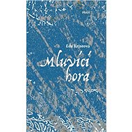 Mluvící hora - 