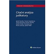 Citační analýza judikatury - Jakub Harašta; Terezie Smejkalová; Tereza Novotná