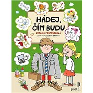 Hádej, čím budu - Zuzana Pospíšilová