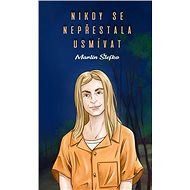 Nikdy se nepřestala usmívat - Martin Štefko