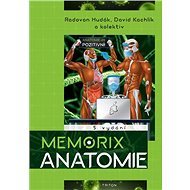 Memorix anatomie - Radovan Hudák; Ondřej Volný; David Kachlík